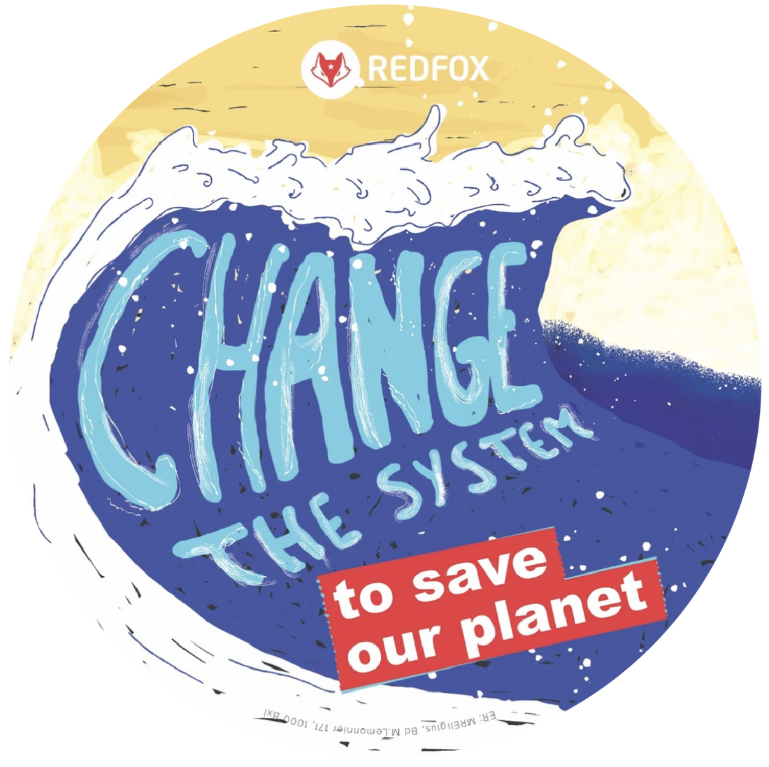 Autocollant-  Change the system to save our planet